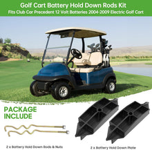 Load image into Gallery viewer, Golf Cart Battery Hold Down Kit for Club Car Precedent 2009-UP 48V (4x12V) Electric