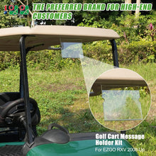 Load image into Gallery viewer, Golf Cart Message Holder Kit for EZGO RXV (2008-Up) - OEM# 609308 Replacement