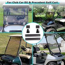 Load image into Gallery viewer, Golf Cart Windshield Clips Mount Kit for Club Car DS &amp; Precedent